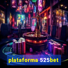 plataforma 525bet